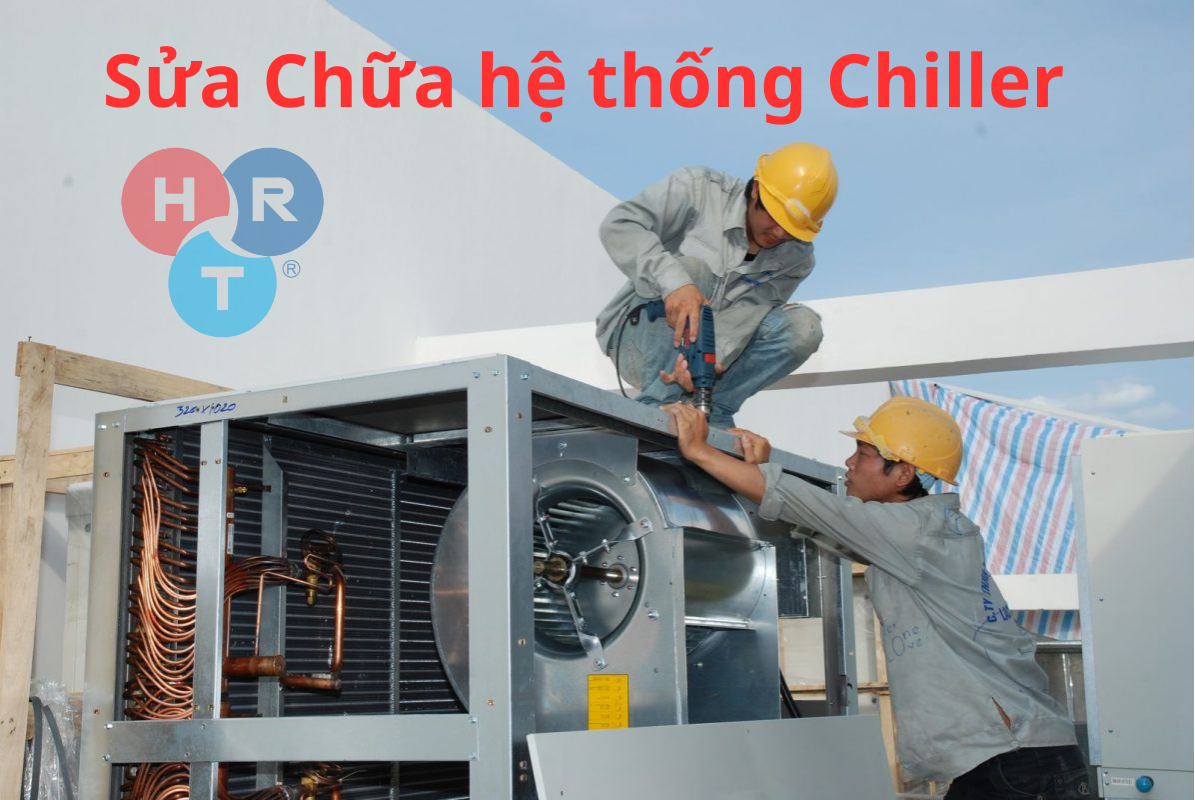 Sửa Chữa hệ thống Chiller
