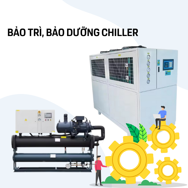 Dịch Vụ Bảo Trì Bảo Dưỡng Hệ Thống Chiller