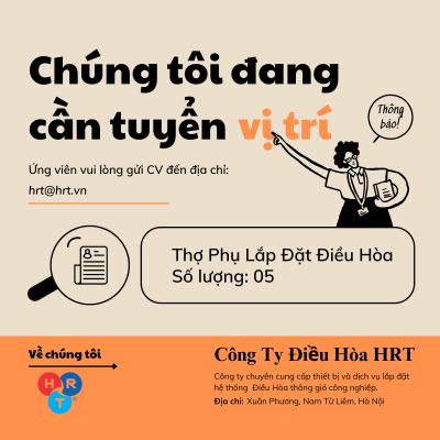 HRT Tuyển Dụng Kỹ Thuật Viên Lắp Đặt hệ thống điều hòa không khí và thông gió